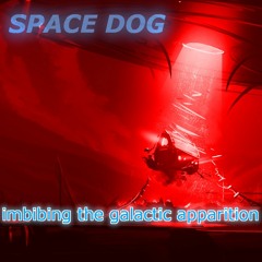 Imbibing The Galactic Apparition