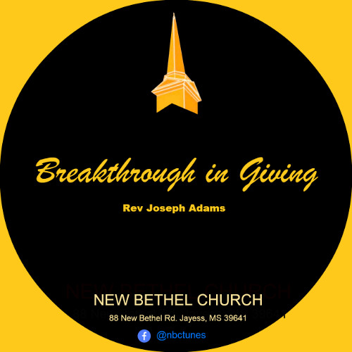 Rev Joseph Adams-Breakthrough in Giving