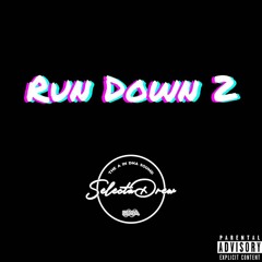 Run Down VOL 2 (Explicit Content)
