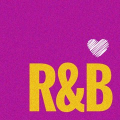 #r&b . Love & Neo Soul #rnb