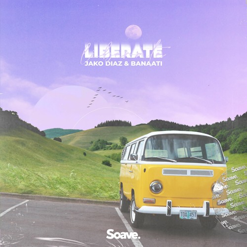 Jako Diaz & Banaati - Liberate