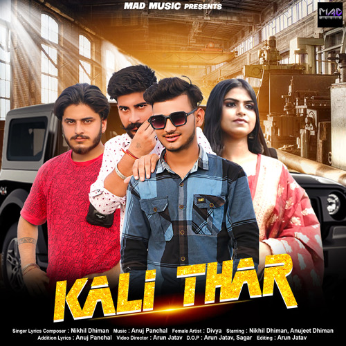 Kali Thar (feat. Anujeet Dhiman,Divya)