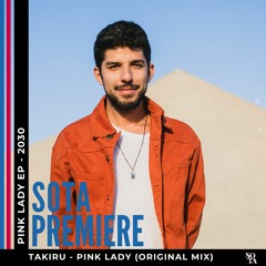 Premiere: Takiru - Pink Lady (Original Mix) 2030