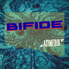 Bifide