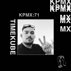KPMX:71 - TimeKube