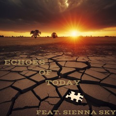 Echoes of Today feat. Sienna Sky