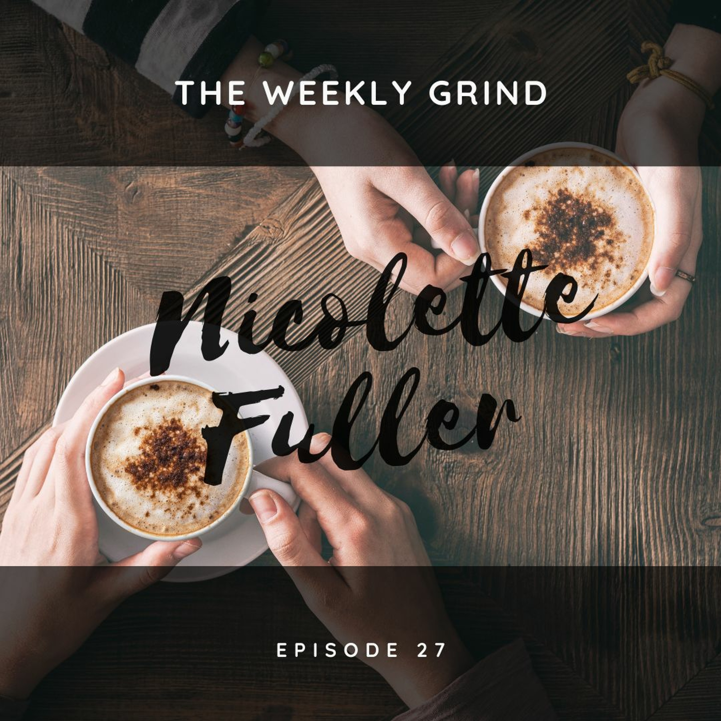 The Weekly Grind