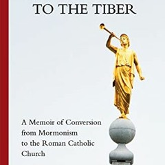 FREE KINDLE 📰 From the Susquehanna to the Tiber: A Memoir of Conversion from Mormoni