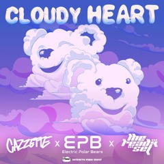 Cloudy Heart with Cazzette and  The Ready Set