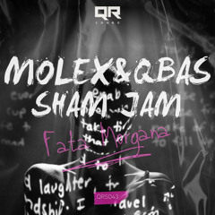 MOLEX., QBas, Sham Jam - Fata Morgana (Original Mix)