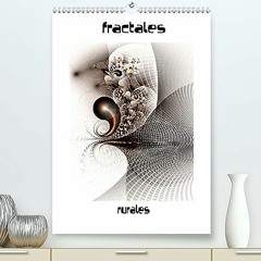 ⚡️ LIRE EBOOK fractales rurales (Premium. hochwertiger DIN A2 Wandkalender 2021. Kunstdruck in Hoch