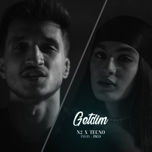 "Getdim" n2 & təcno