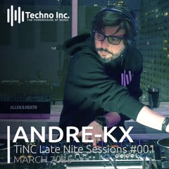 Andre-KX | HardGroove Frenzy | TiNC Late Nite Sessions 001