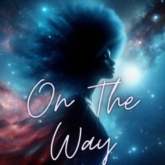 On The Way