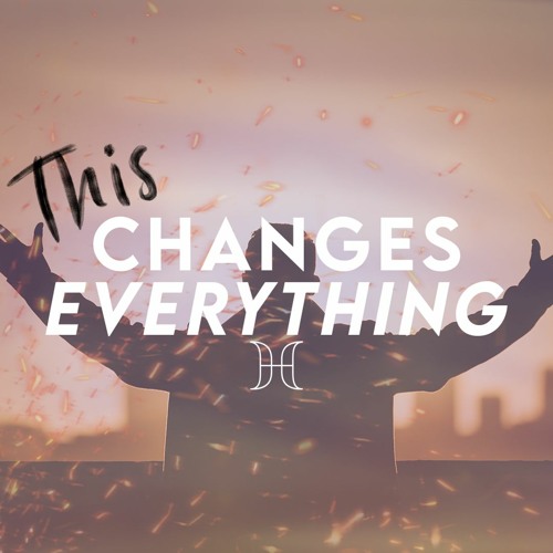Stream This Changes Everything Week 1 4.2.23 John Garippa by
