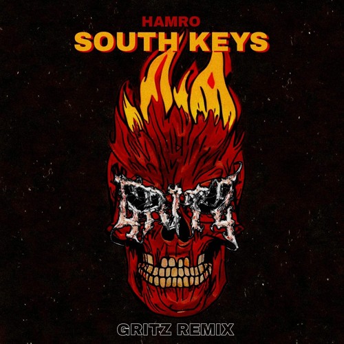 Hamro - SOUTH KEYS (GRITZDUBZ REMIX) (FREE DL)