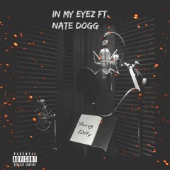 In My Eyes Ft Nate Dogg