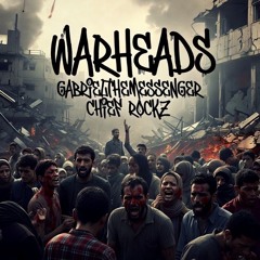 Warheads Prod Chief Rockz ft GabrielTheMessenger.mp3