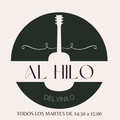 AL HILO DEL VINILO 18/02/25