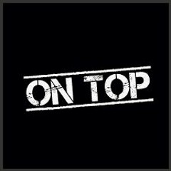On Top By BWill