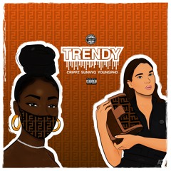 CrippZ x PHD x SunnyQ - Trendy (Prod. by Pablomcr)