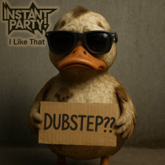 Instant Party! - I Like That