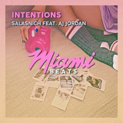 Salasnich feat. AJ Jordan - Intentions