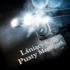 [COXETA] Lśniący Nabój, Pusty Magazynek