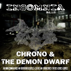 Insomnia part III - Chrono & The Demon Dwarf