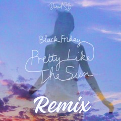 Lost Frequencies & Tom Odell - Black Friday (Pretty Like The Sun) [David SB Remix]