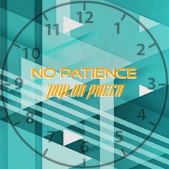 NO PATIENCE Mix