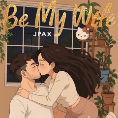 Be My Wife