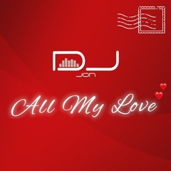 DJ Jon - All My Love