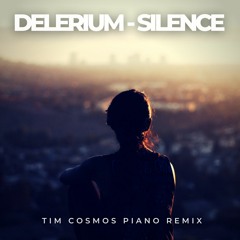 Delerium - Silence (Tim Cosmos Piano Remix) [FREE DL]