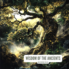 Wisdom of the Ancients