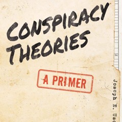 ⚡[PDF]✔ Conspiracy Theories: A Primer