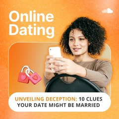 Unveiling Deception: 10 Clues Your Date Might Be Married