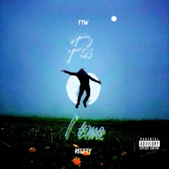 Pas l'time (feat RELTTY)
