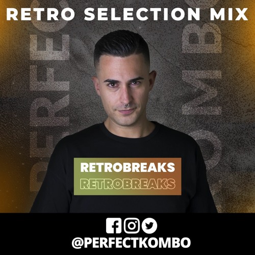 Perfect Kombo @ Retro Selection Mix (2021 Mix)