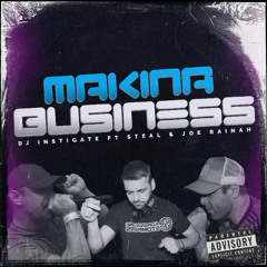 Makina Business - DJ Instigate Ft Steal & Joe Rainah