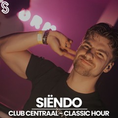 Siëndo @ Club Centraal • Classic Hour Hits • Popular House & Tech House Remixes