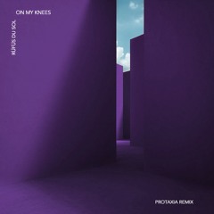 Rufus Du Sol - On My Knees (Protaxia's 10th Anniversary Remix)