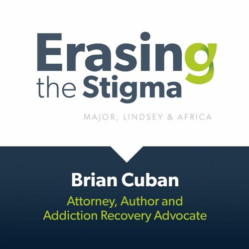 Erasing the Stigma -- Brian Cuban