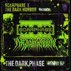 Scarphase - Phase 2 (The Dark Horror Remix)