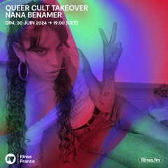 Queer Cult Takeover : Nana Benamer - 30 Juin 2024