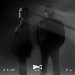 ILLENIUM, HAYLA - IN MY ARMS (CLOVEL REMIX) [FREE DL]