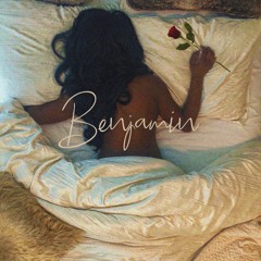 Benjamin (Prod. Matt Audio Dope)