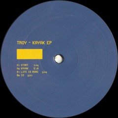 Troy - Kayak EP (5511-001)
