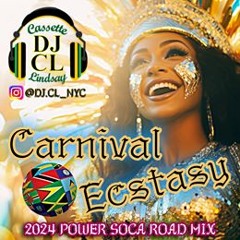 DJ CL 2024 CARNIVAL ECSTASY POWER SOCA
