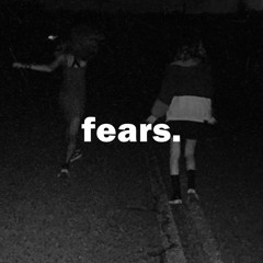 Fears